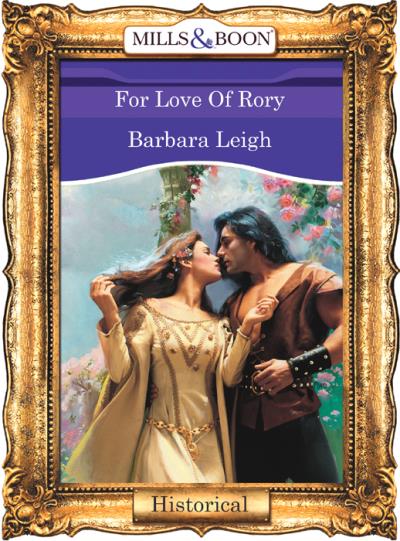 Книга For Love Of Rory (Barbara  Leigh)