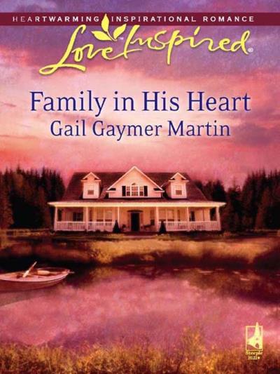 Книга Family in His Heart (Gail Martin Gaymer)