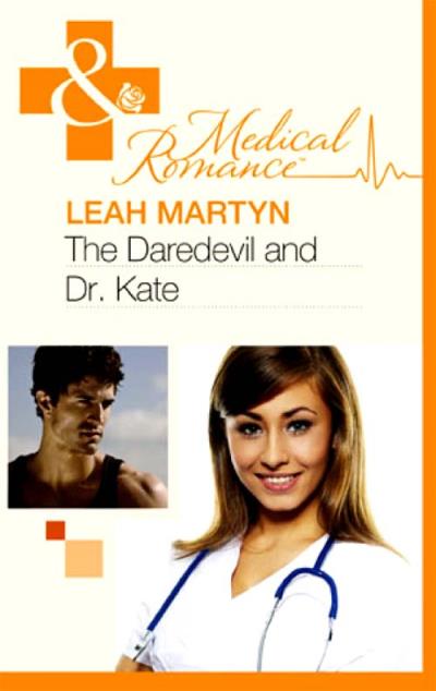 Книга Daredevil and Dr Kate (Leah  Martyn)