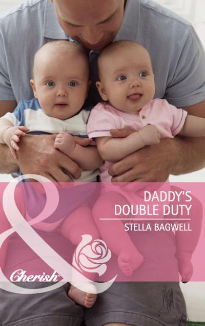 Книга Daddy's Double Duty (Stella  Bagwell)