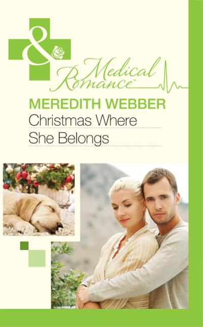 Книга Christmas Where She Belongs (Meredith  Webber)