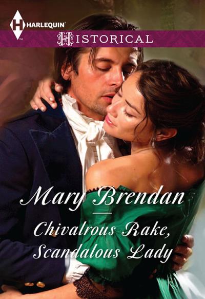 Книга Chivalrous Rake, Scandalous Lady (Mary  Brendan)