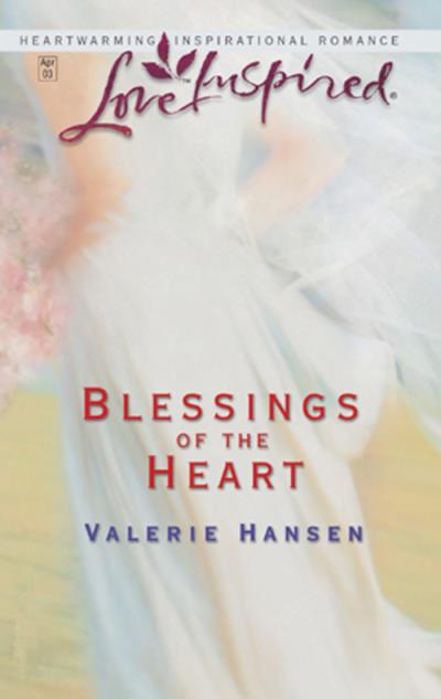 Книга Blessings of The Heart (Valerie  Hansen)