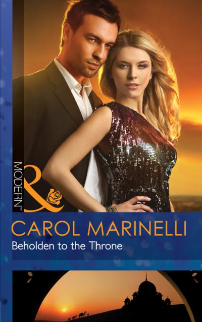 Книга Beholden to the Throne (CAROL  MARINELLI)