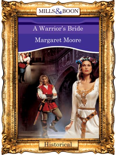 Книга A Warrior's Bride (Margaret  Moore)