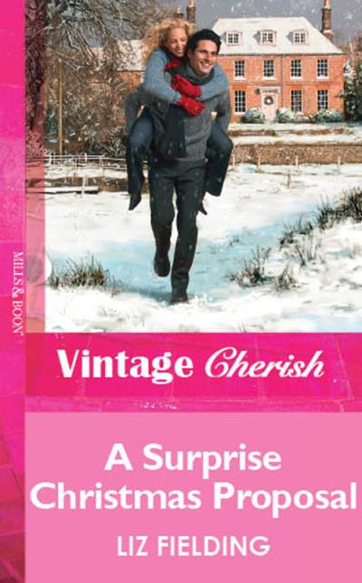 Книга A Surprise Christmas Proposal (Liz Fielding)