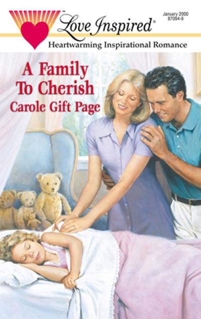 Книга A Family To Cherish (Carole Page Gift)