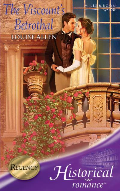 Книга The Viscount's Betrothal (Louise Allen)