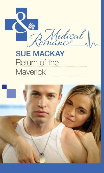 Книга Return of the Maverick (Sue MacKay)