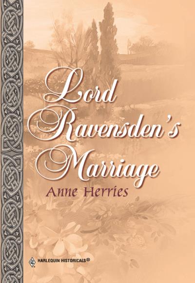 Книга Lord Ravensden's Marriage (Anne  Herries)