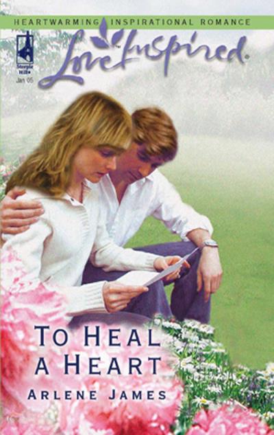 Книга To Heal a Heart (Arlene  James)