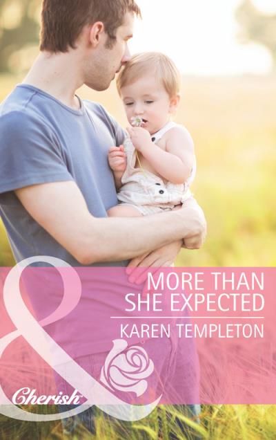 Книга More Than She Expected (Karen Templeton)