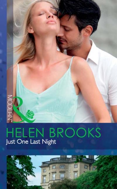 Книга Just One Last Night (HELEN  BROOKS)