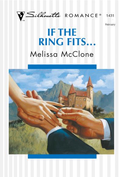 Книга If The Ring Fits... (Melissa  McClone)