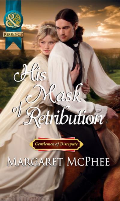 Книга His Mask of Retribution (Margaret  McPhee)