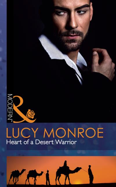 Книга Heart of a Desert Warrior (LUCY  MONROE)