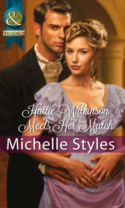 Книга Hattie Wilkinson Meets Her Match (Michelle  Styles)