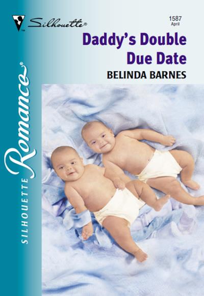 Книга Daddy's Double Due Date (Belinda  Barnes)