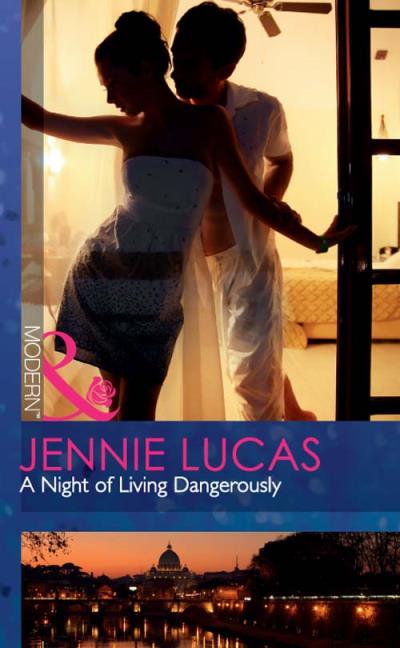 Книга A Night of Living Dangerously (JENNIE  LUCAS)