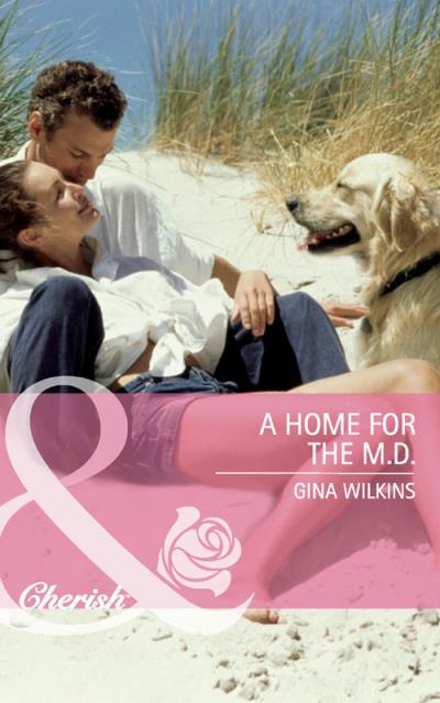 Книга A Home for the M.D. (GINA  WILKINS)