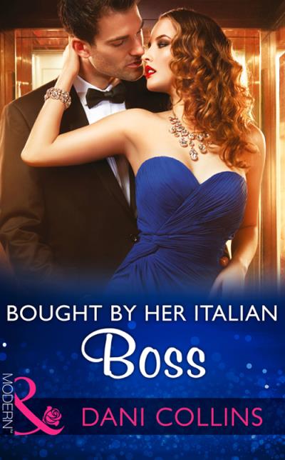 Книга Bought By Her Italian Boss (Dani  Collins)