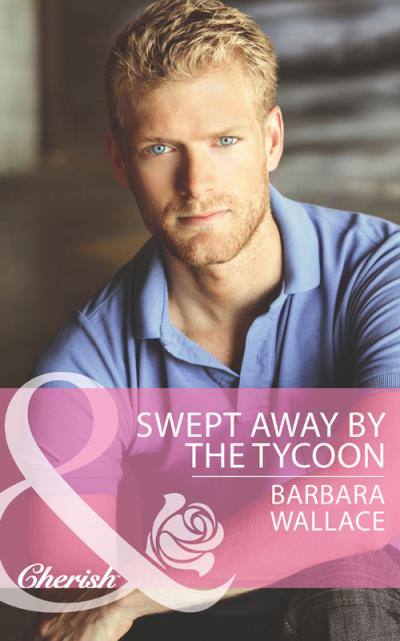 Книга Swept Away by the Tycoon (Barbara  Wallace)