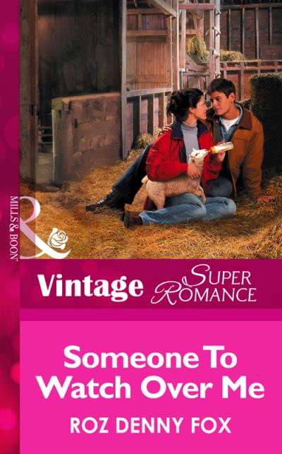 Книга Someone to Watch Over Me (Roz Fox Denny)