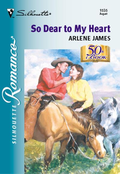 Книга So Dear To My Heart (Arlene  James)