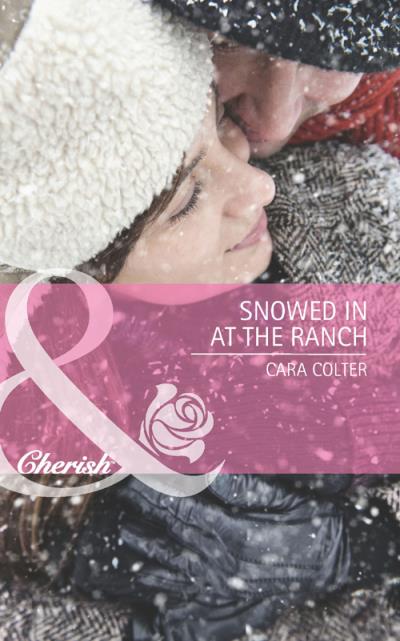 Книга Snowed in at the Ranch (Cara  Colter)