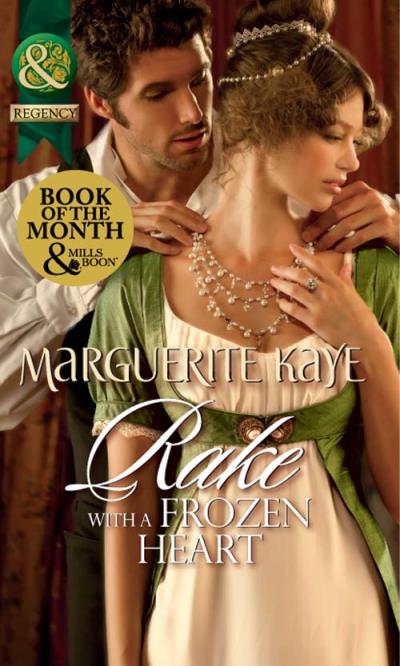 Книга Rake with a Frozen Heart (Marguerite Kaye)