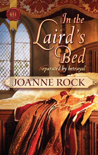 Книга In the Laird's Bed (Joanne  Rock)