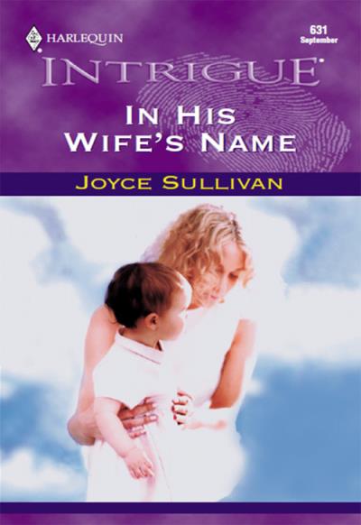 Книга In His Wife's Name (Joyce  Sullivan)