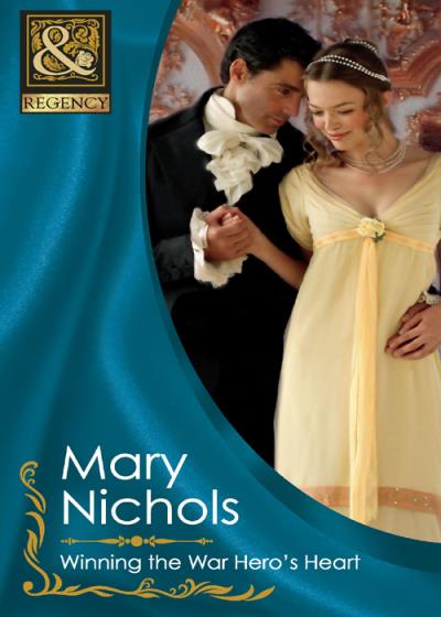 Книга Winning the War Hero's Heart (Mary  Nichols)