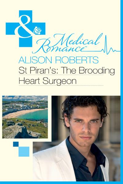 Книга St Piran's: The Brooding Heart Surgeon (Alison Roberts)