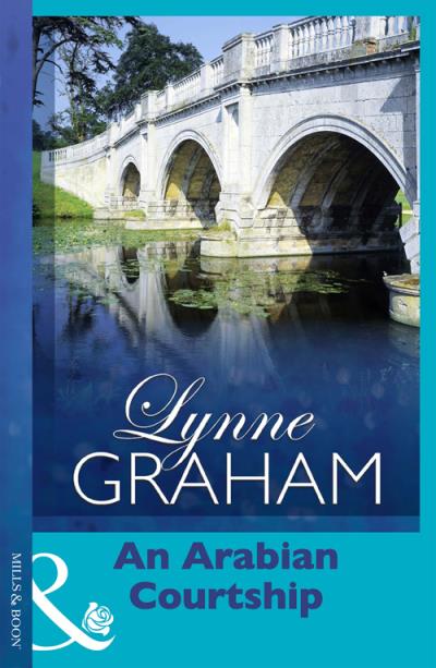 Книга An Arabian Courtship (Lynne Graham)