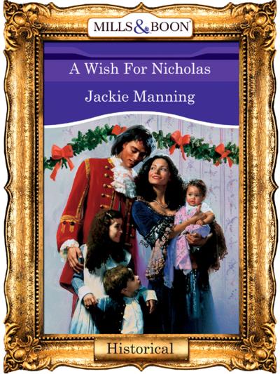 Книга A Wish For Nicholas (Jackie  Manning)