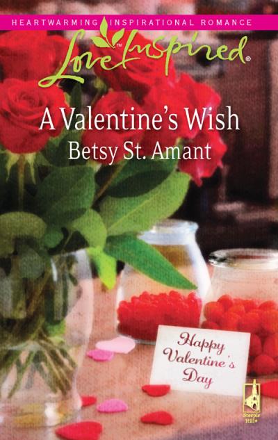 Книга A Valentine's Wish (Betsy Amant St.)