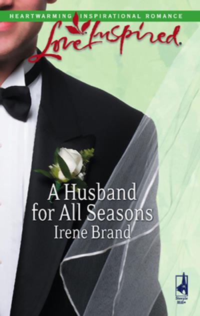 Книга A Husband for All Seasons (Irene  Brand)