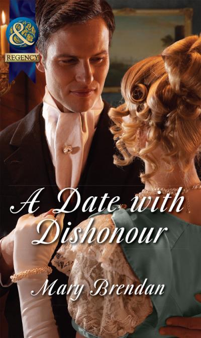 Книга A Date with Dishonour (Mary  Brendan)