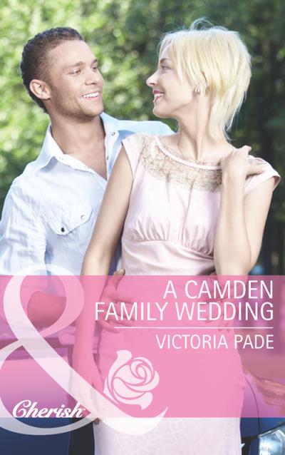 Книга A Camden Family Wedding (Victoria  Pade)