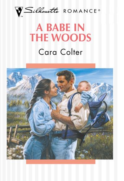 Книга A Babe In The Woods (Cara  Colter)