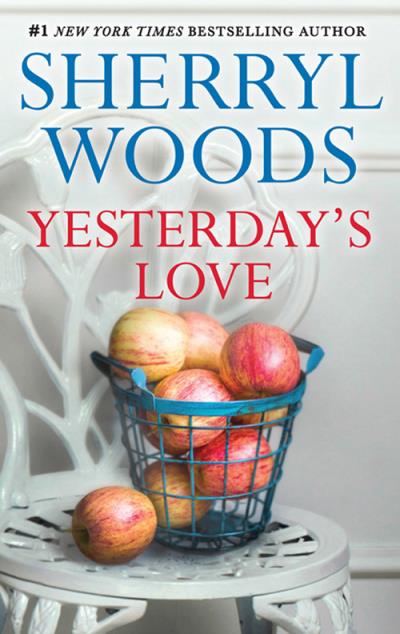 Книга Yesterday's Love (Sherryl  Woods)