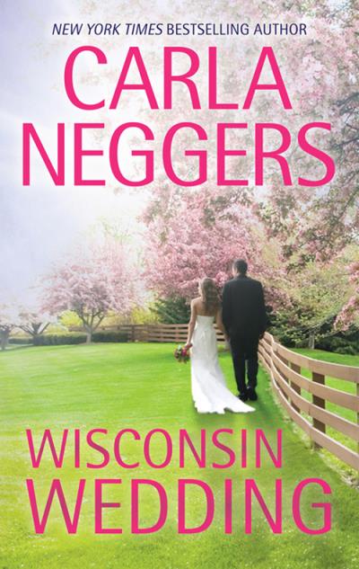 Книга Wisconsin Wedding (Carla Neggers)