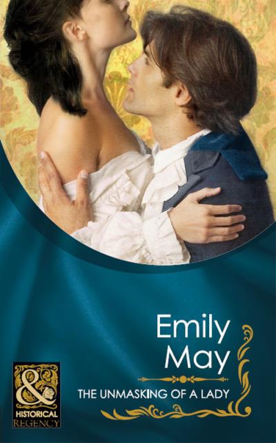 Книга The Unmasking of a Lady (Emily May)