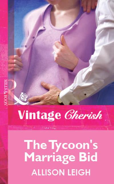 Книга The Tycoon's Marriage Bid (Allison  Leigh)