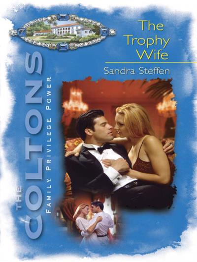 Книга The Trophy Wife (Sandra  Steffen)