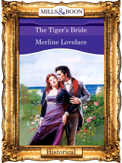 Книга The Tiger's Bride (Merline  Lovelace)