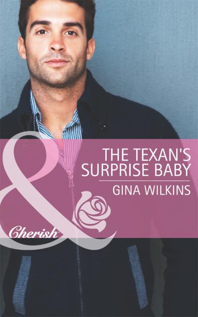 Книга The Texan's Surprise Baby (GINA  WILKINS)