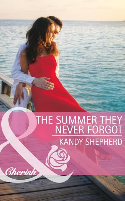 Книга The Summer They Never Forgot (Kandy  Shepherd)