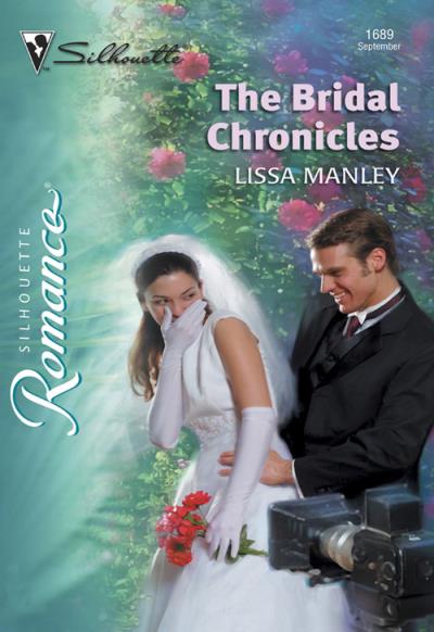 Книга The Bridal Chronicles (Lissa  Manley)